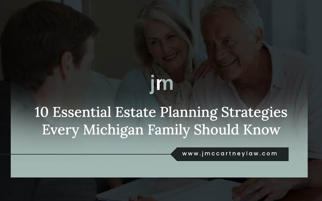 10 Essential Estate Planning Strategies