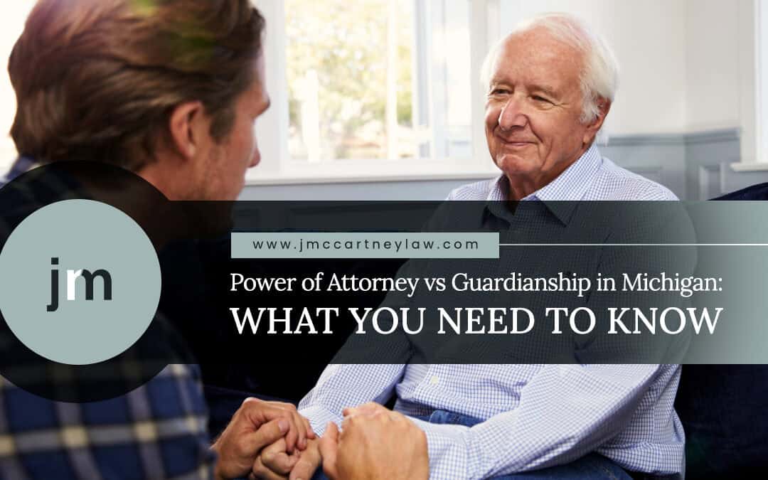 Power of Attorney vs Guardianship: What You Need to Know