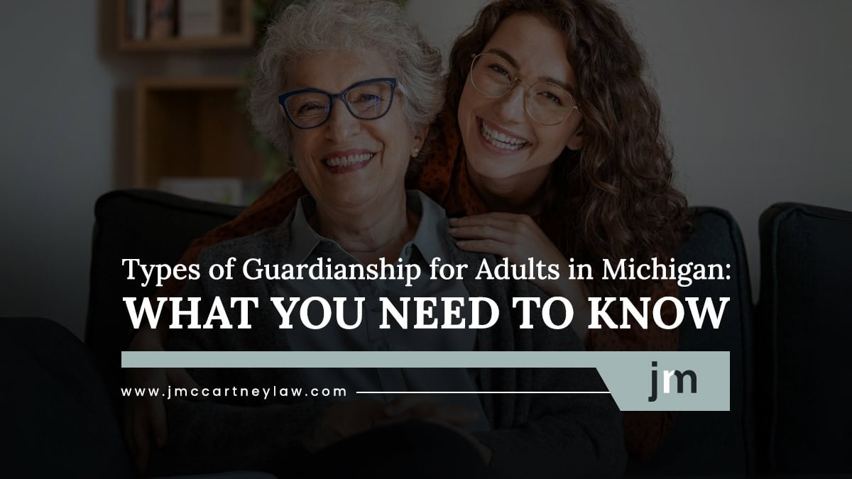 Types of Guardianship for Adults