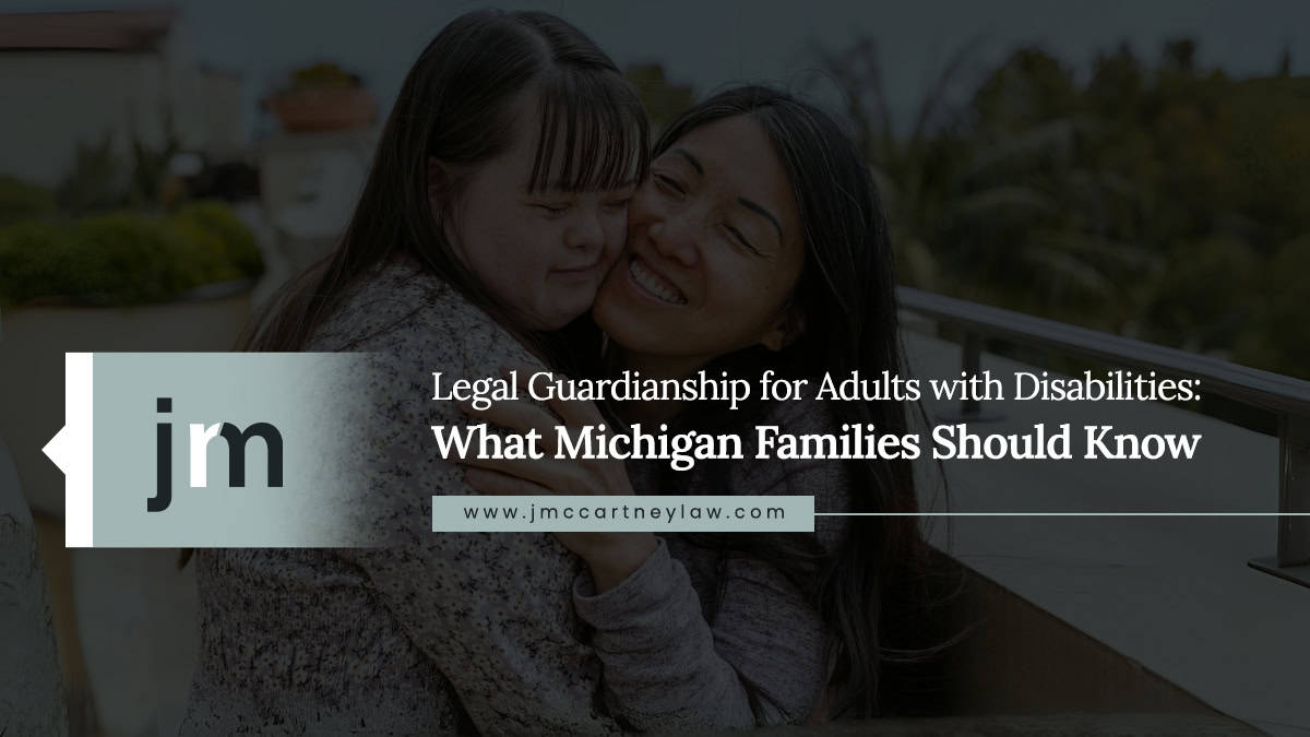 Legal Guardianship for Adults with Disabilities